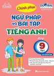 CHINH PHỤC NGỮ PHÁP VÀ BÀI TẬP TIẾNG ANH LỚP 9 - TẬP 2 (Có đáp án - Theo SGK Tiếng Anh Global Success)